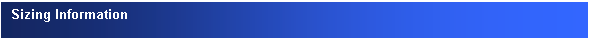 Text Box: Sizing Information